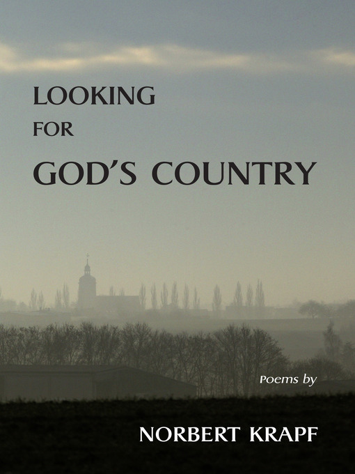 Title details for Looking for God's Country by Norbert Krapf - Available
